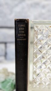 1913 Time and the Gods by Lord Dunsany - First US Edition - Upper Spine View