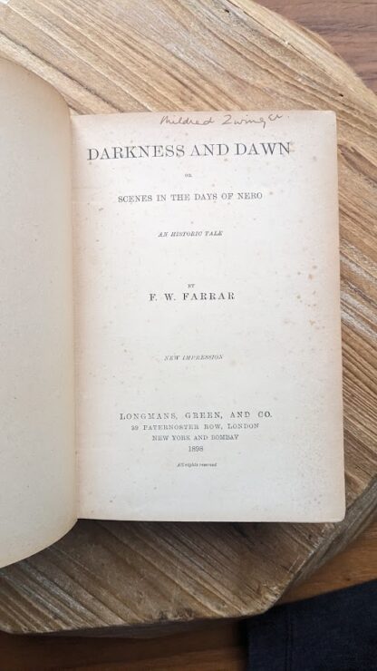 Title page - 1898 Darkness and Dawn or Scenes in the Days of Nero - by F. W. Farrar - published by Longmans, Green, and Co