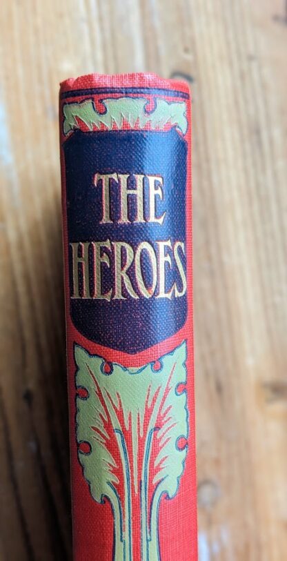 upper spine view - The Heroes or Greek Fairy Tales for My Children by Rev. C. Kingsley - Undated - Circa 1900s