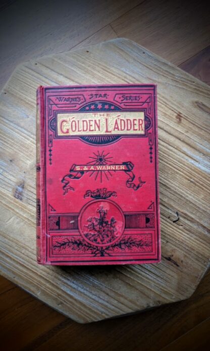 The Golden Ladder by Susan and Anna Warner - undated - Frederick Warne and Co - front panel view