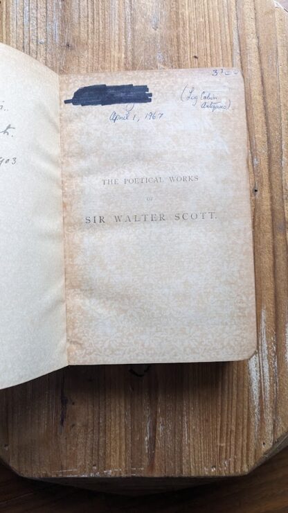 Pre Title page with dark marker - Undated Antiquarian copy of The Poetical Works of Sir Walter Scott - Published by Myers & Company