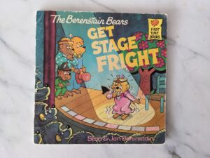 1986 The Berenstain Bears Get Stage Fright - Random House