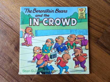 1989 The Berenstain Bears and the In-Crowd