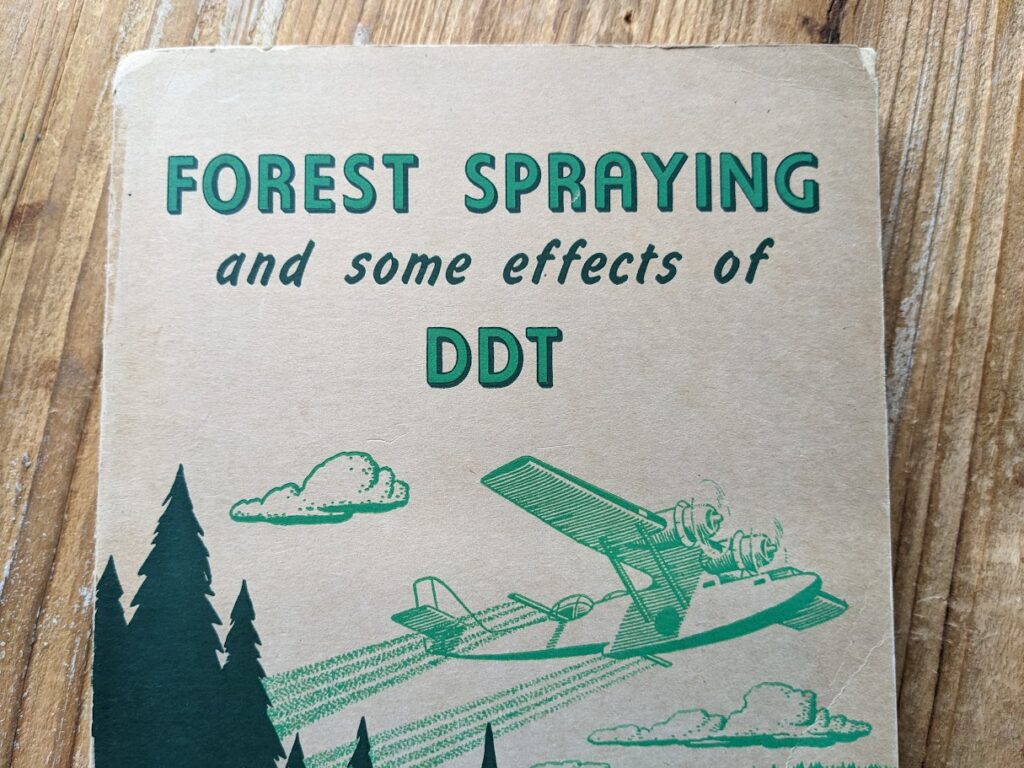 upper front cover up close - 1949 Forest Spraying and Some Effects of DDT - published by Department of Lands and Forests - Ontario Canada