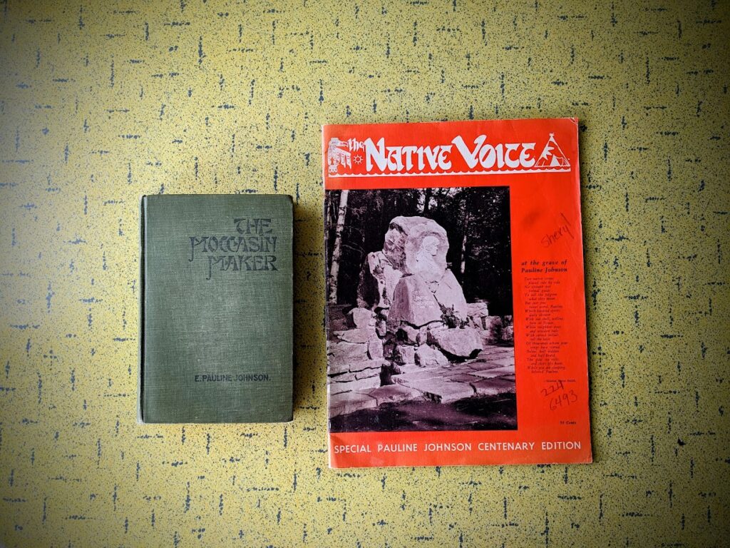 1913 First Edition of The Moccasin Maker by E. Pauline Johnson + The Native Voice - Special Pauline Johnson Centenary Edition (1961)