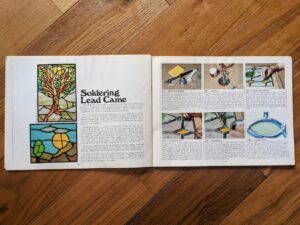 Soldering Lead Came; Creating with Stained Glass Basic Techniques for Leaded and Copper Foil Projects – Gick Publishing 1976