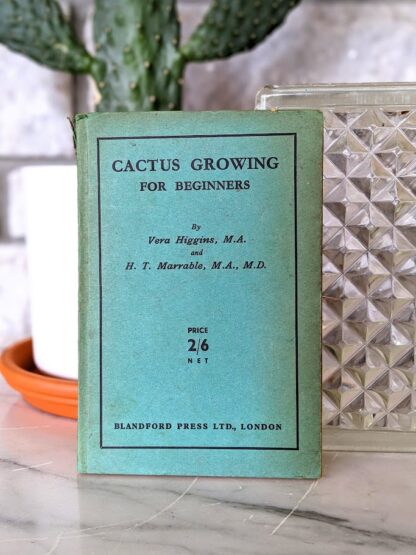 1937 Cactus Growing for Beginners by Vera Higgins and H.T. Marrable - front panel