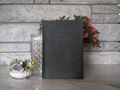 1937 The Complete Book of Gardening by John Coutts Illustrated - Front Panel