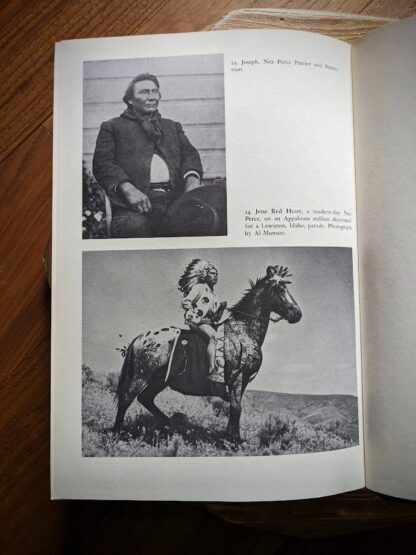 1965 The Nez Perce Indians and the Opening of the Northwest by Alvin M. Josephy, Jr - photographs inside
