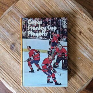1972 Great Stanley Cup Playoffs by Bill Libby - Random House - Pro Hockey Library