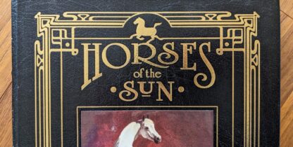 Front panel up close - First Edition copy of Horses of the Sun A Gallery of the World's Most Exquisite Equines by Robert Vavra