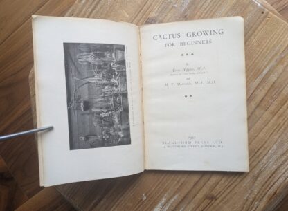 title page -1937 Cactus Growing for Beginners by Vera Higgins and H.T. Marrable