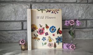 1973 Wild Flowers – First Edition Featuring Redouté & Besler Illustrations - Published by Galahad Books