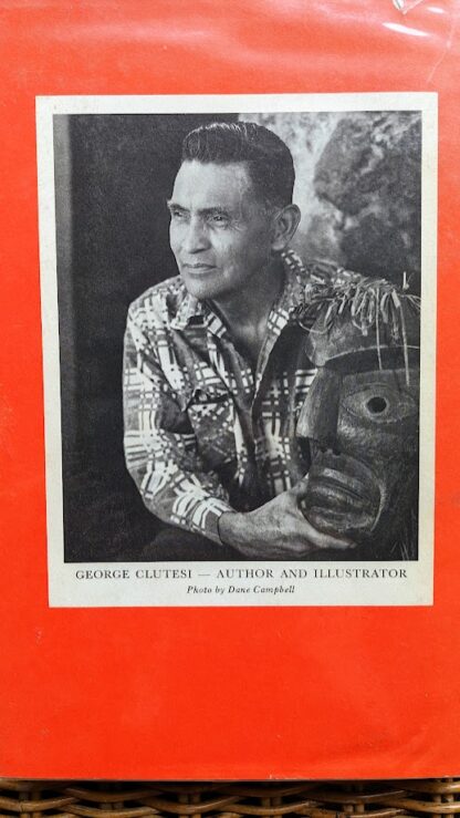 a picture of George Clutesi on the back side of the dustjacket - 1969 Potlatch by George Clutesi - First Edition