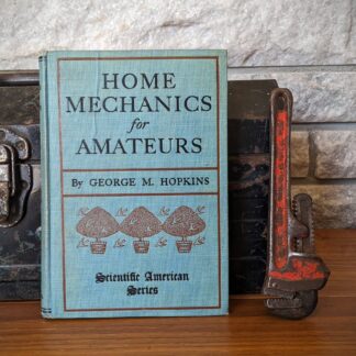 1907 Home Mechanics for Amateurs by George M. Hopkins - front panel view