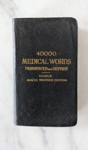 1928 Ninth Revised Edition — A Pocket Medical Dictionary by George M. Gould