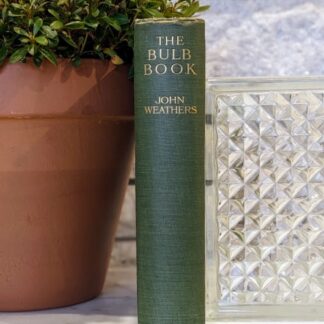 1911 The Bulb Book by John Weathers - First Edition
