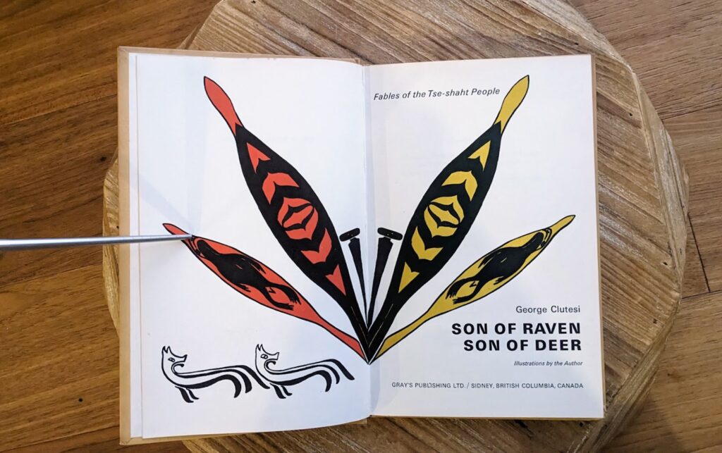 Title Page - 1967 Signed First Edition Son of Raven Son of Deer by George Clutesi - with ephemera