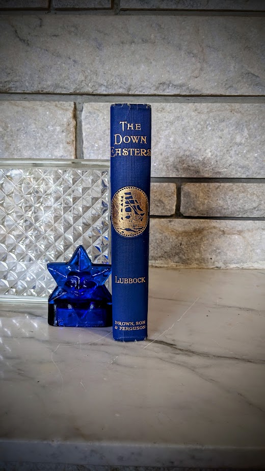 1953 The Down Easters by Basil Lubbock – American Deep-Water Sailing Ships 1869–1929 - spine view