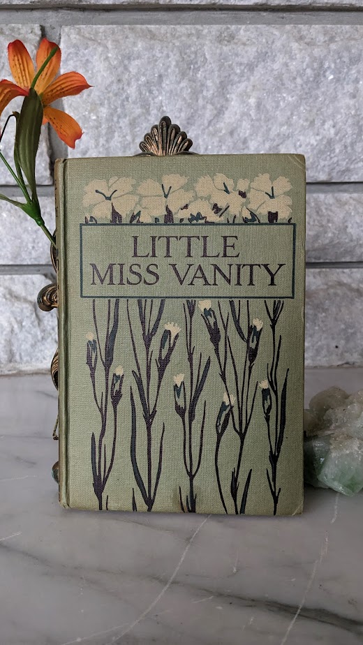 Little Miss Vanity by Mrs. Henry Clarke – Undated – Rare Copy - Blackie and Son Limited - front panel