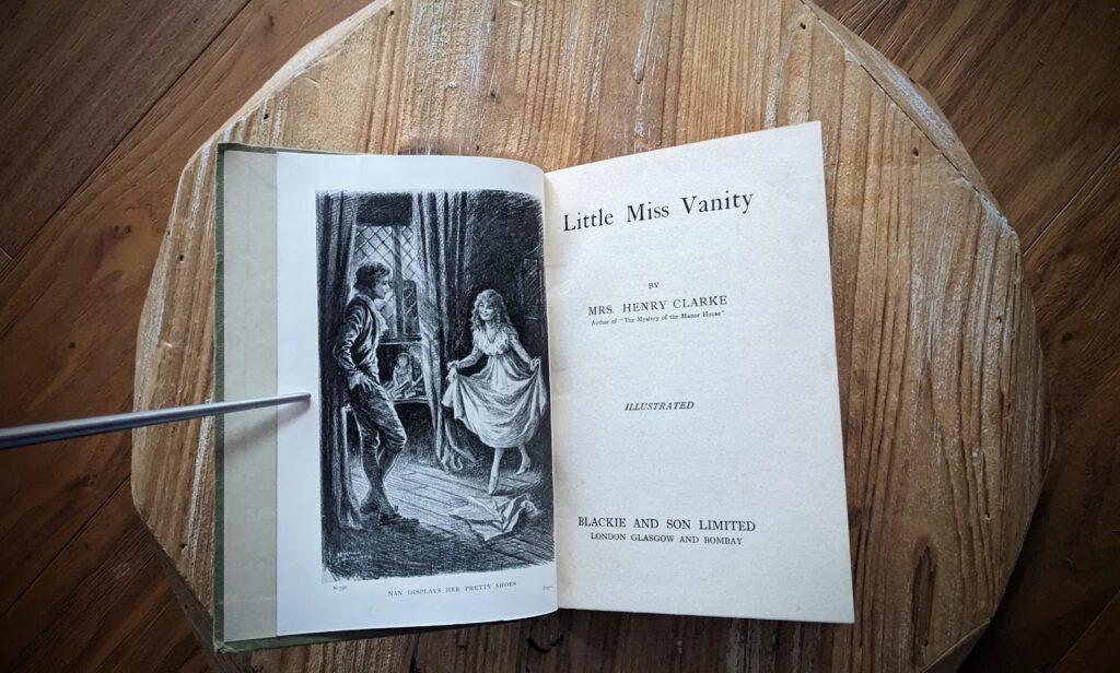 title page - Little Miss Vanity by Mrs. Henry Clarke – Undated – Rare Copy - Blackie and Son Limited