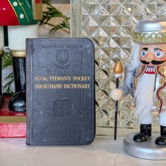 Isaac Pitman’s Pocket Shorthand Dictionary — Centenary Edition — Undated