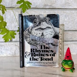 1975 The Rhymes & Runes of the Toad by Susan Fromberg Schaeffer - First Printing with DJ