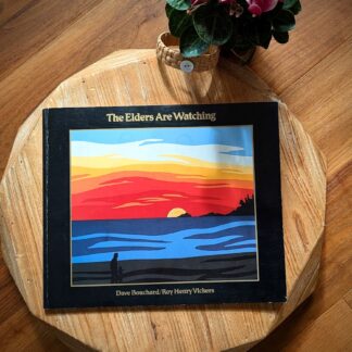 1900 copy of The Elders Are Watching - Signed by Roy Henry Vickers