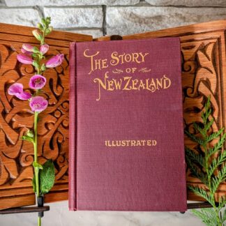1904 The Story of New Zealand by F. Parsons - First Edition