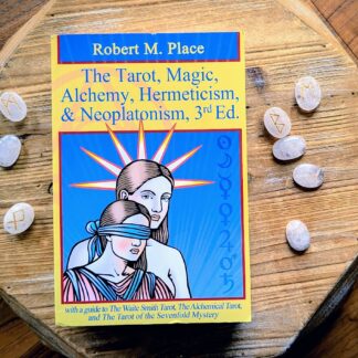The Tarot, Magic, Alchemy, Hermeticism & Neoplatonism – Signed by Robert M. Place - 3rd Edition